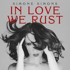 Simone Simons : In Love We Rust